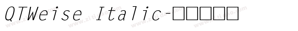 QTWeise Italic字体转换